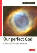 Our Perfect God Pb