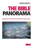 Bible Panorama: Enjoying the Whole Bible with a Chapter-By-Chapter Guide