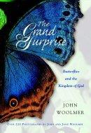 The Grand Surprise: Butterflies and the Kingdom of Heaven