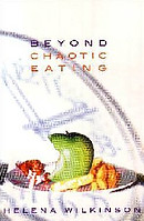 Beyond Chaotic Eating
