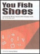 You Fish Shoes
