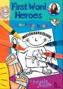 First Word Heroes Colouring Book