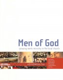Men of God Growing Mens Ministry New Ed