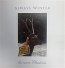Always Winter But Never Christmas