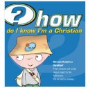 How Do I Know Im A Christian Booklet