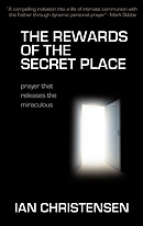 The Rewards of the Secret Place