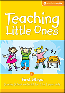 Teaching Little Ones - First Steps