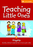 Teaching Little Ones - Kingship