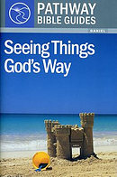 Seeing Things God's Way (Daniel)