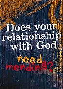 Does Your Relationship With God Need Mending