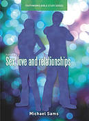 Sex, love and relationships
