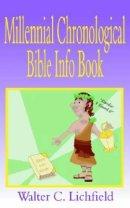 Millennial Chronological Bible Info Book