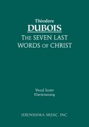 The Seven Last Words of Christ - Vocal Score