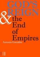 God's Reign and the End of Empires