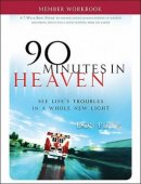 90 Minutes in Heaven Member Workbook