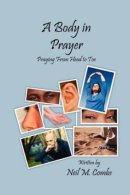 A Body in Prayer