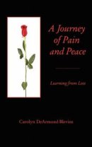 A Journey of Peace and Pain: Learning from Loss