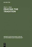 Praying the Tradition