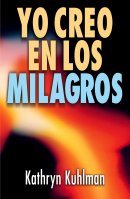 Yo Creo En Los Milagros