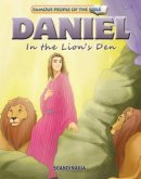 Famous People of the Bible - Daniel in the Lion's Den