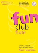 Fun Club for Flute: Teachers edition, Grade 0-1