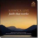 Keswick Live: Faith That Works