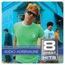 Audio Adrenaline: 8 Great Hits