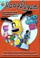 Hoop Dogz: God Good, Idols Bad, DVD