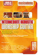Acoustic Worship Guitar Course: Intermediate, Box Set