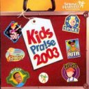 Kids Praise 2003 Cd