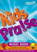 Kids Praise 2004 2005 Music Book Plus Cd