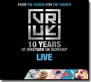 10 Years Of Vineyard UK Worship Live