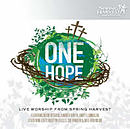 One Hope: Live Worship From Spring Harvest