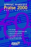 Spring Harvest Praise 2000 Words Ed