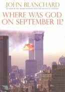 Where was God on September11th?