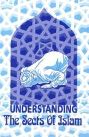 Understanding the Sects of Islam