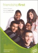 Friendship First: The Manual