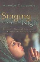 Singing Through The Night