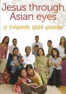 Jesus through Asian eyes