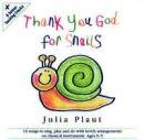Thank You God For Snails Cd