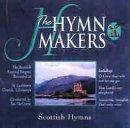 Hymnmakers - Scottish Hymns