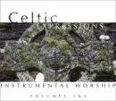 Celtic Expressions Of Worship Vol. 5 & 6