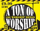 A Ton of Worship