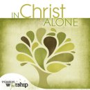 In Christ Alone Worship Disciple Series CD Set