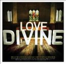 Love Divine: The Songs Of Charles Wesley For Today's Generation