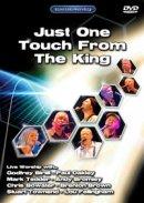 Just One Touch From The King DVD
