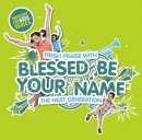 Blessed Be Your Name