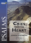 Psalms - Cries From The Heart: Spring Harvest Bible Study Workbook