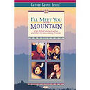 I'll Meet You on the Mountain