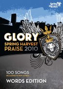 Spring Harvest Praise 2010 Words Edition